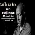 Sam The Man Burns on WMONIE Moniestien Radio.