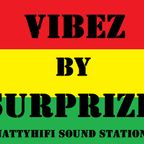 nattyhifi sound station. #VIBEZBYSURPRIZE hotta summer live streaming 09/08/2020