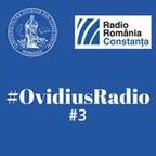 Ovidius Radio #3.