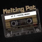 EP003 | Positive Mellow (Featuring Flatland Calvary, Bryan Adams, Jon Legend, Seether, Brent Cobb)