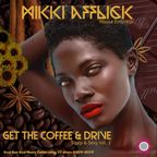 Coffee and Drive Mikki Afflick's Deep & Sexy Vol.1