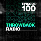 Throwback Radio #100 - DJ CO1 & Dirty Lou