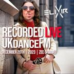 elixir - LIVE - Dec20 - UKDanceFM - 2023 - Tech house romp