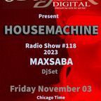 Max Saba - HouseMachine - Radio Show #118