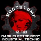 Bootstomp 0.90: Dark Electro Body Industrial Techno