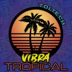 Vibra Tropical