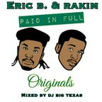 PAID IN FULL (ORIGINALS) MIXED BY DJ BIG TEXAS