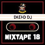 DREAD DJ - Mixtape #18 Season 3 by Ice Dread