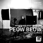 Musiques pour Mobilier : PEOW BEOW (Radio Sofa 19 September 21)