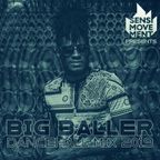 SENSI MOVEMENT presents BIG BALLER - DANCEHALL MIX 2019
