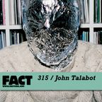 FACT Mix 315: John Talabot