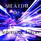Mix[c]loud - AREA EDM 80 - Automatic Future