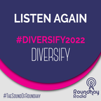 #Diversify2022 - Equality Ambassadors - Tuesday 28th June 2022