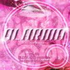 ALARMA #22 - Flora 2000 presents: An Ode to Bimbo Doll (26/01/24)