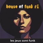 House of Funk #1