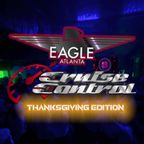 Cruise Control (Thanksgiving Edition) @ The New Atlanta Eagle