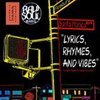 Lyrics Rhymes & VIBES w RD & T-Bird June 2022