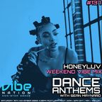 Dance Anthems #137 - [Honeyluv Guest Mix] - 19th November 2022