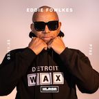 XLR8R Podcast 792: Eddie Fowlkes
