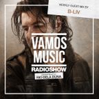 Vamos Radio Show By Rio Dela Duna #409 Guest Mix By B-Liv