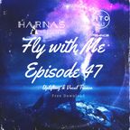 Fly with Me Episode 47 Trance Set Free Download