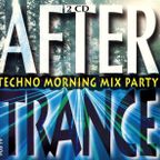 After Trance - Techno Morning Mix Party By Jean-Marie K (CD1)