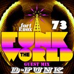 D-Funk presents Funk The World 73