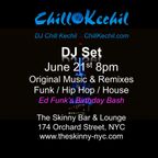 Chill Kechil Live @ The Skinny NYC June 21st, 2016 (Ed Funk Bday Bash)