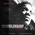Conscious Thoughts - "Broken Dreams & Rich Nightmares" (Mixtape)