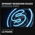 Spinnin' Sessions 406 - Artist Spotlight: Le Pedre