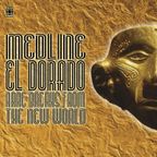 Medline - El Dorado : rare breaks from the new world