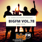 DJ DANNY(STUTTGART) - BIGFM LIVE RADIO SHOW VOL.78 - SUMMER EDITION