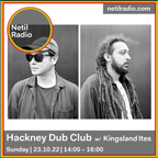 Hackney Dub Club w/ Kingsland Ites - 23rd October 2022