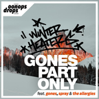 Oonops Drops - Winter Heaters 3 - Gones Part Only
