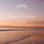 Yaroslav Chichin - Beautiful Vision Radio Show 20.11.21 (#100!)