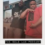 The Sole Lab Podcast Ep.1