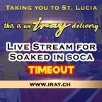 Live Stream: Selecta Iray playing for SoakedInSoca's Timeout on Facebook & Twitch