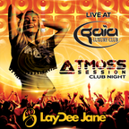 LayDee Jane LIVE @ Atmoss Session Club Night - Gaia Luxury Club, Las Terrenas