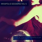 Mixapolis Sessions Vol 5. Mixed by Jay Cam