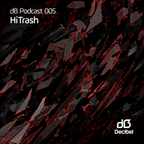dB Podcast 005 - HiTrash