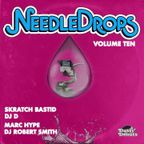 NEEDLE DROPS Volume Ten feat. Skratch Bastid, DJ D, Marc Hype & DJ Robert Smith