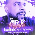 Episode 32 - Mr. V's Playlists April 20th 2023 - Live on Twitch.tv_dj_mrv