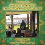 How to overcome the hurricane of divorce