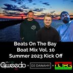 Beats On The Bay Boat Mix Vol. 10 (Summer 2023 Kick Off) (Feat. DJ Danahy & DJ B3)
