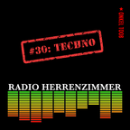 Radio Herrenzimmer #30: Techno