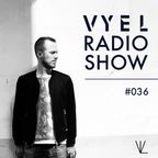 Vyel Radio Show #036 - EDM Deep, Future & Progressive House Megamix