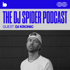 DJ Kronic | The DJ Spider Podcast