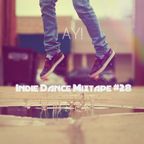 Indie Dance Mixtape #028