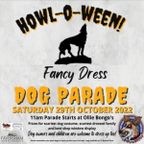 Howl-O-Ween Fancy Dress Dog Parade - 29th October 2022