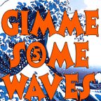 Gimme Some Waves 5 _ Le Moloko _ 24/01/2020_Part.1